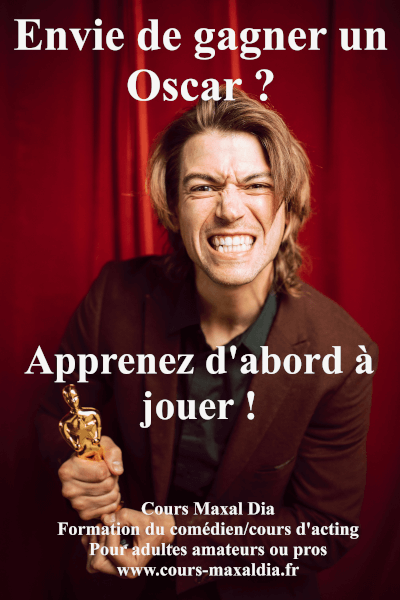 Cours Maxal Dia - Gagner un Oscar